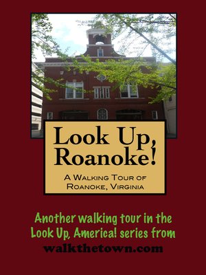 cover image of A Walking Tour of Roanoke, Virginia